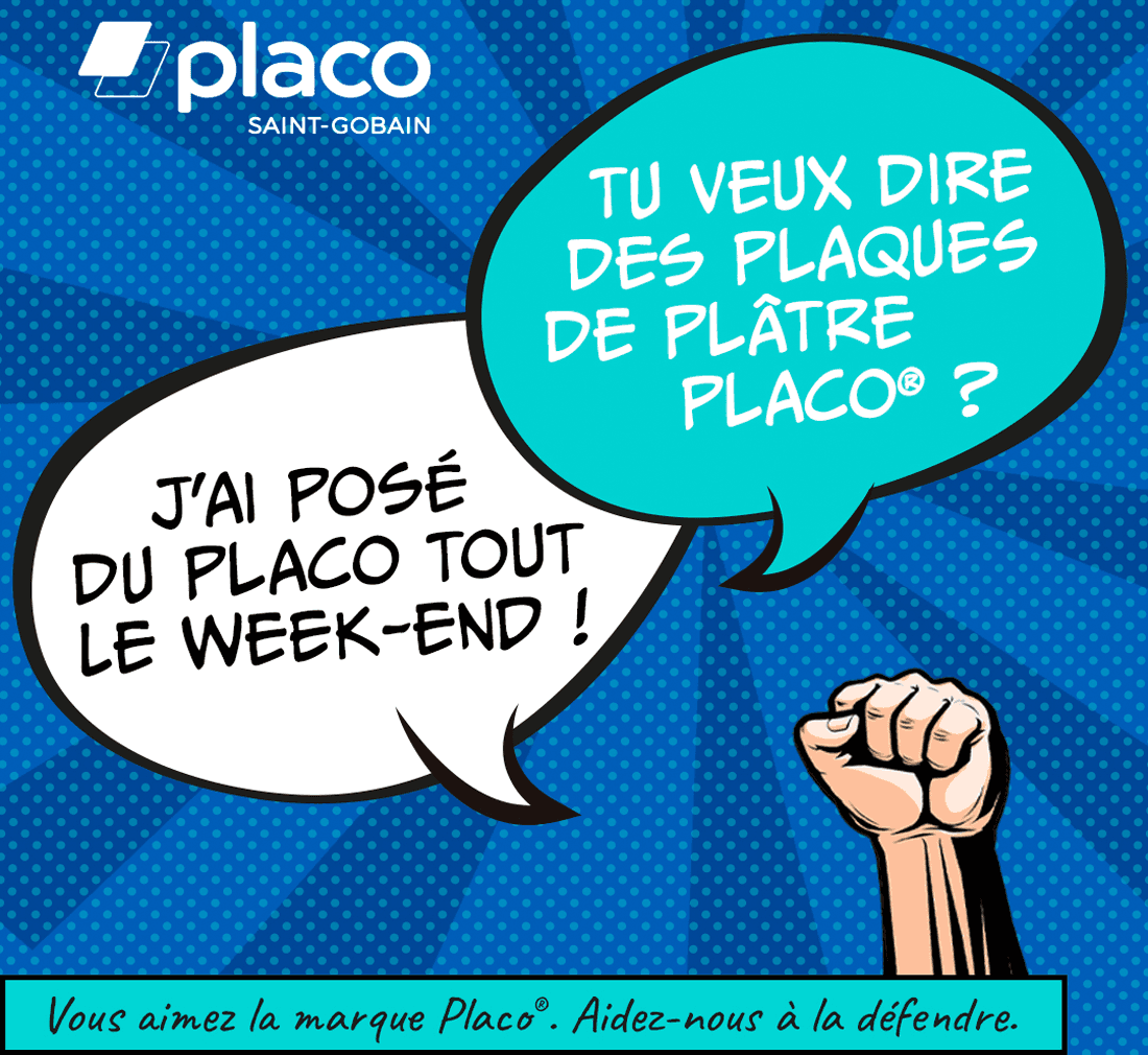 Aperçu du projet PLACO - Protection de la marque Placo®